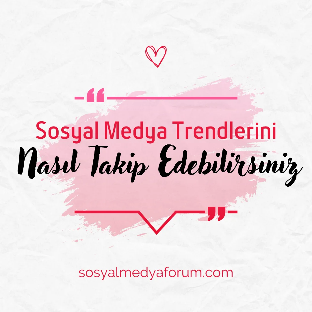 trendleritakipetmesosyalmedyaforum.com.webp