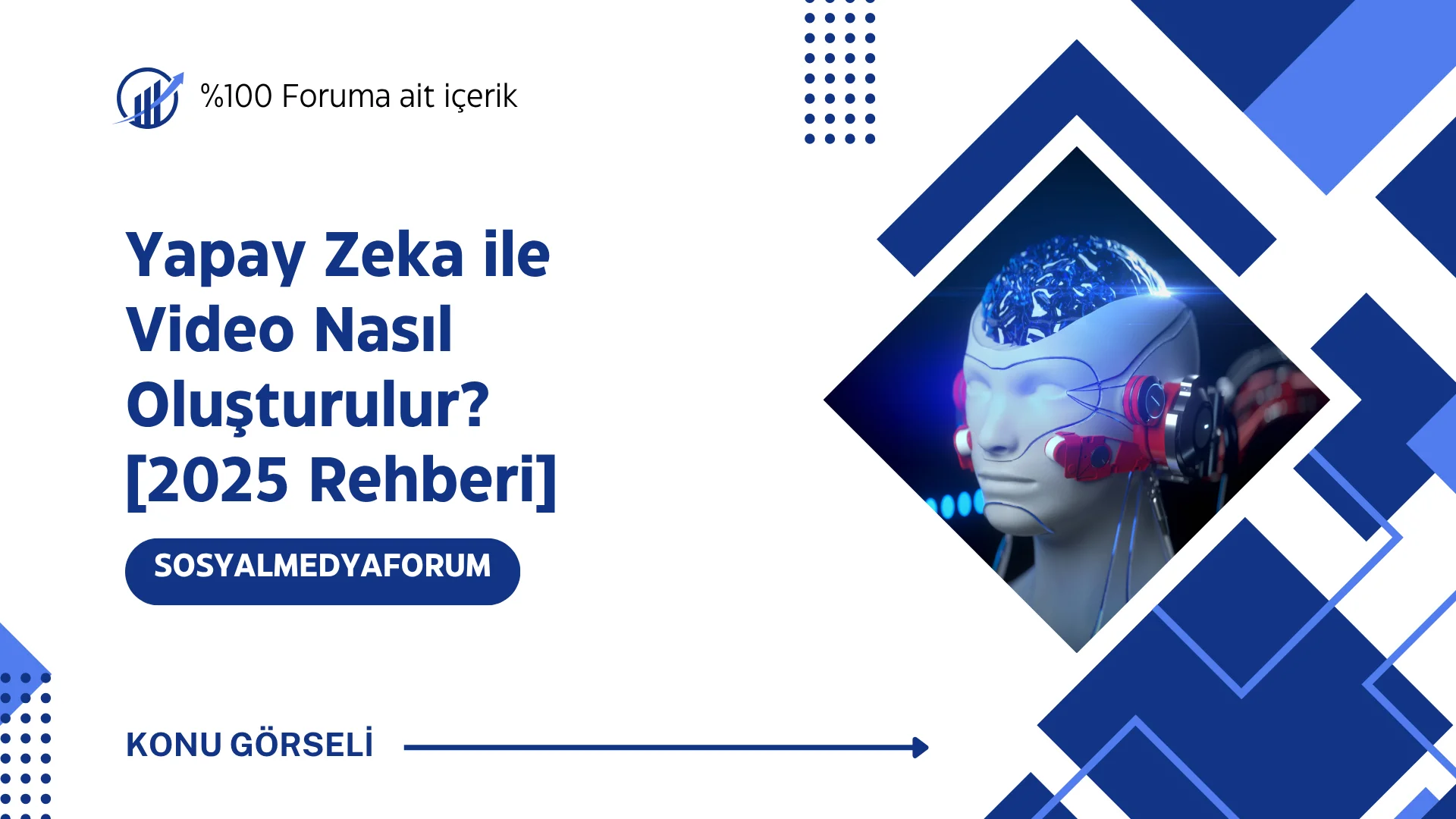 yapayzekailevideoolusturma.sosyalmedyaforum.com.webp